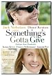 Something's Gotta Give