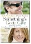 Something's Gotta Give