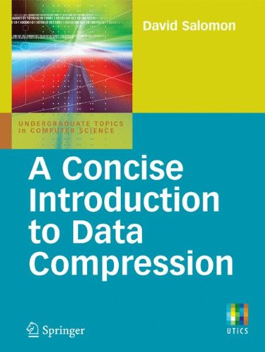 a concise introduction to data compression undergraduate topics in computer science