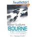 Robert Ludlum's The Bourne Betrayal