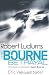 Robert Ludlum's The Bourne Betrayal (Bourne 5) by Eric Van Lustbader