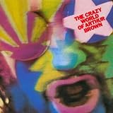 The Crazy World of Arthur Brown (Exp+Re)von "the Crazy World of..."