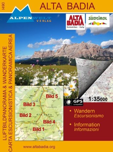 Alpenwelt Alta Badia 1 : 35 000 Luftbildpanorama &  Wanderkarte