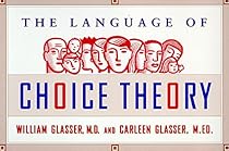 Choice Theory in the Classroom