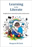 Learning to be literate : insights from research for policy and practice