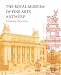 The Royal Museum of Fine Arts Antwerp: A History: 1810-2007