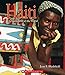 Haiti (Enchantment of the World. Second Series)