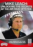 Mike Leach: Unlocking the Secrets of the Air Raid Offense