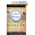 RICH CHRISTIANS IN AGE OF HUNGER PB: Moving from Affluence to Generosity