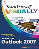 Teach Yourself VISUALLY Outlook 2007 (Teach Yourself VISUALLY (Tech))
