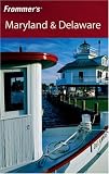 Frommer's Maryland and Delaware (Frommers Complete)