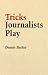 Book Tricks Journalists Play
