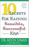 Buy : 10 Secrets for Raising Sensible, Successful Kids