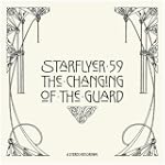 Changing of the Guard - Starflyer 59