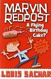 A Flying Birthday Cake? (Marvin Redpost) by Louis Sachar (2010-06-21)