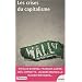 Les crises du capitalisme : Du krach de la tulipe � la r�cession mondiale