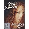Celtic Woman: Believe