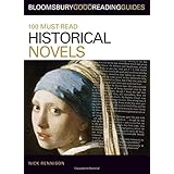100 must read historical novels bloomsbury good reading guides