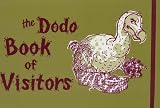 Dodo Book of Visitors (Dodo Pad)