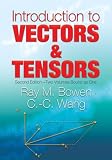 Introduction to Vectors and Tensors: Second Edition--Two Volumes Bound as One