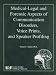 Books : Medical-Legal and Forensic Aspects of Communication Disorders, Voice Prints, and Speaker Profiling