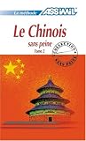 Revue Assimil  / Le Chinois sans Peine - Tome 2 ; Livre