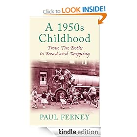 A 1950s Childhood: From Tin Baths to Bread and Dripping (Memories)