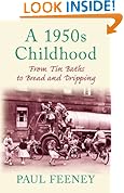 A 1950s Childhood: From Tin Baths to Bread and Dripping (Memories)