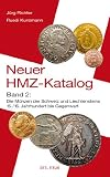 Neuer HMZ-Katalog, Band 2: Die M&uuml;nzen der Schweiz und Liechtensteins 15./16. Jahrhundert bis Gegenwart