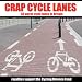 Crap Cycle Lanes: 50 Worst Cycle Lanes in Britain