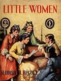 LOUISA MAY ALCOTT - LITTLE WOMEN - ORIGINAL VERSION FOR KINDLE