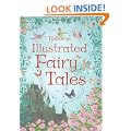 Usborne Illustrated Fairy Tales (Anthologies & Treasuries)