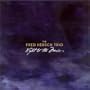 Fred Hersch Trio: Night & The Music
