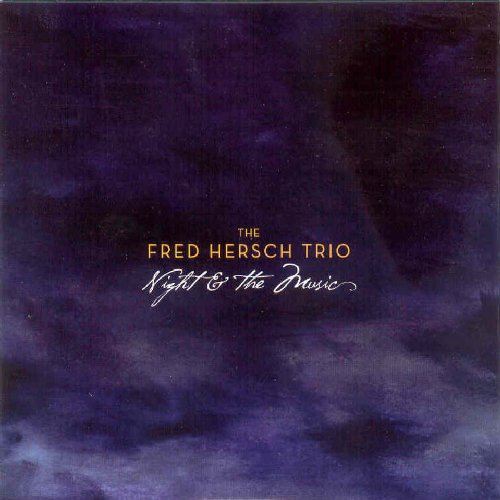Fred Hersh Trio- Night And Music