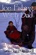 Ice Fishing With Dad (Dutch Edition)