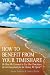 How to Benefit From Your Timeshare: Or How We Learned to Use Our Timeshare & Get Enjoyment for the Money We Spent!!