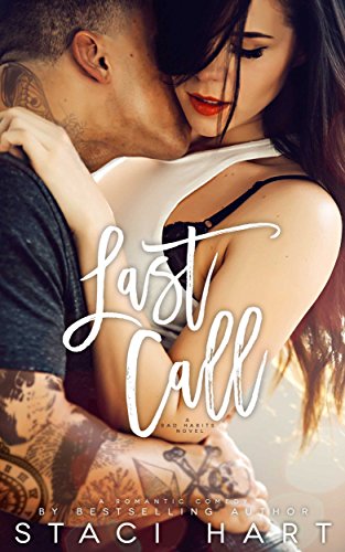 Last Call: A Bad Habits Novel, by Staci Hart