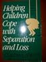 helping children cope with separation and loss