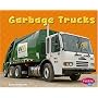 Garbage Trucks (Pebble Plus: Mighty Machines)