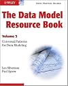 The Data Model Resource Book: Volume 3: Universal Patterns for Data Modeling