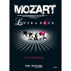 Mozart L'opera Rock Piano Voix et Accords tous instruments