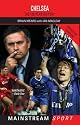 Chelsea: The 100-year History (Mainstream Sport)