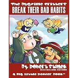 Break Their Bad Habits (The Bugville Critters #9, Lass Ladybug's Adventures Series, Deluxe Edition)