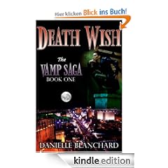 Death Wish Book 1: The Vamp Saga