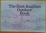 The East Anglian outdoor book