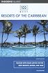 100 Best Resorts of the Caribbean, 7th (100 Best Series)