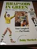 Rhapsody in green : great Celtic moments