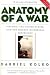 Anatomy of a War: Vietnam, the United States, and the Modern Historical Experience