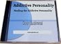 Addictive Personality- Healing the Addictive Personality Subliminal Cd