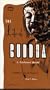 The Life of Buddha: According to the Legends of Ancient India